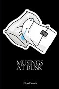 Musings At Dusk | Ness Fasola | 