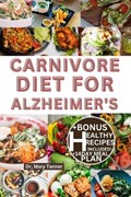 Carnivore Diet for Alzheimer's | Mary Tanner | 