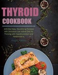Thyroid Cookbook | August Earsen | 