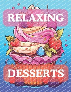 Relaxing Desserts