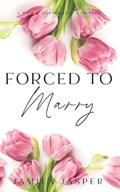 Forced To Marry | Jamila Jasper | 