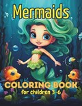 Beautiful Mermaids Coloring Book for children 3-6 | Gustavo Acosta | 