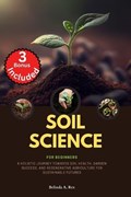 Soil Science for Beginners | Belinda A Rex | 
