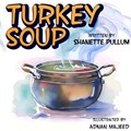 Turkey Soup | Shanette Pullum | 