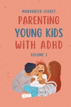 Parenting Young Kids with ADHD