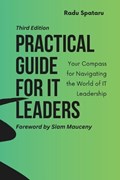 Practical Guide for IT Leaders | Radu Spataru | 
