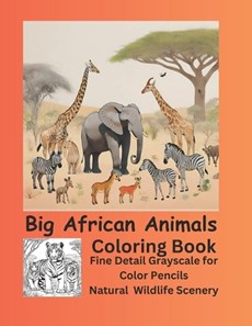 Big African Animals Coloring Book