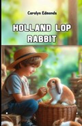 Holland Lop Rabbit | Carolyn Edmonds | 