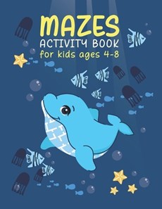 Mazes Activity Book for Kids Ages 4-8