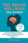 The Brain Wellness for Women | Thelma Pauley | 