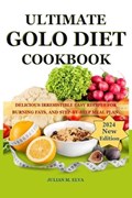 Ultimate Golo Diet Cookbook 2024 New Edition | Julian M Elva | 