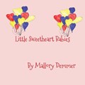 Little Sweetheart Babies | Mallory Demmer | 