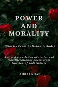 Power & Morality | Ahrar Muhammad Khan | 
