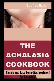 The Achalasia Cookbook