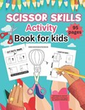 Scissor Skills Activity book for Kids | Maria Beatriz Dominguez | 