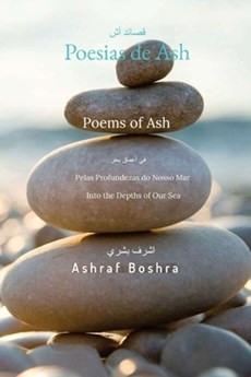Poesias de Ash - Poems of Ash - &#1602;&#1589;&#1575;&#1574;&#1583; &#1575;&#1604;&#1585;&#1605;&#1575;&#1583;: "Pelas Profundezas do Nosso Mar" - "Th
