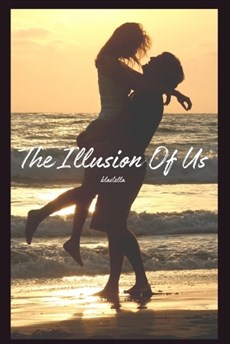 The Illusion Of Us