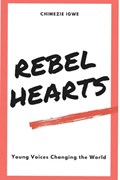 Rebel Hearts | Chimezie Igwe | 