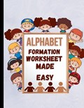 Alphabet Formation Worksheet Made Easy for Kids | Fun Adventure Coloring Books | 