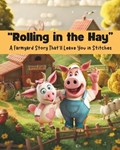 "Rolling in the Hay | Vivette Taylor | 