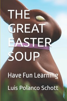 The Great Easter Soup