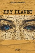 Dry Planet | Enrico Ciabatti | 