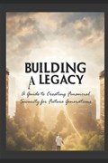 Building a Legacy | L Jc | 