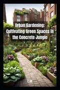 Urban Gardening | L Jc | 
