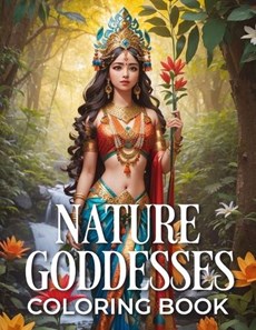 Nature Goddesses Coloring Book