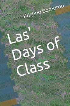 Las' Days of Class