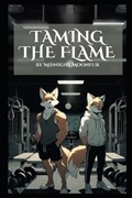 Taming the Flame | Midnight Moonfur | 