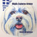 Miglis Explores Greece | Glenn Jorgensen | 