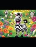 The Adventures of Zippy the Zany Zebra | Mariel B Terez | 