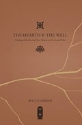 The Hearth & The Well | Rocco Jarman | 