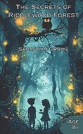 The Secret of Riddlewood Forest | Sebastian Crowe | 