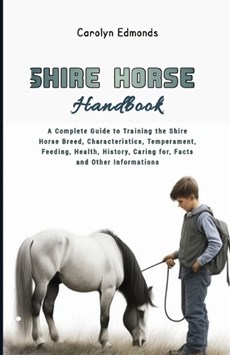 Shire Horse Handbook