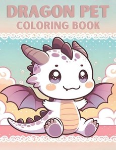 Dragon Pet Coloring Book