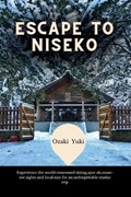 Escape to Niseko | Ozaki Yuki | 