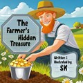 The Farmer's Hidden Treasure | Sunil Kumar | 