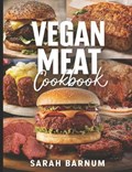 Vegan Meat Cookbook | Sarah Barnum | 