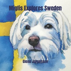 Miglis Explores Sweden