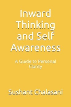 Inward Thinking and Self Awareness