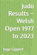 Judo Results - Welsh Open 1977 to 2023 | Ingo Lippert | 