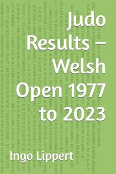 Judo Results - Welsh Open 1977 to 2023
