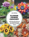 Flower Power Crochet | Sue Ortega | 