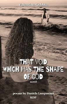 That Void Which Has the Shape of God