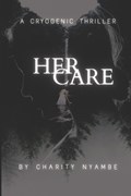 Her Care | Charity Nyambe | 