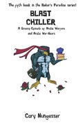 Blast Chiller | Cory Nungesser | 