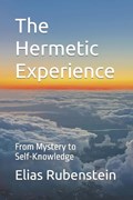 The Hermetic Experience | Elias Rubenstein | 