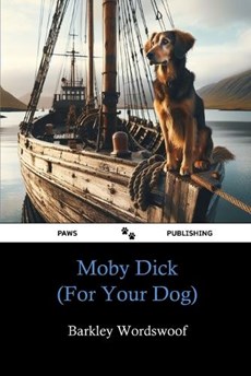 Moby Dick For Your Dog